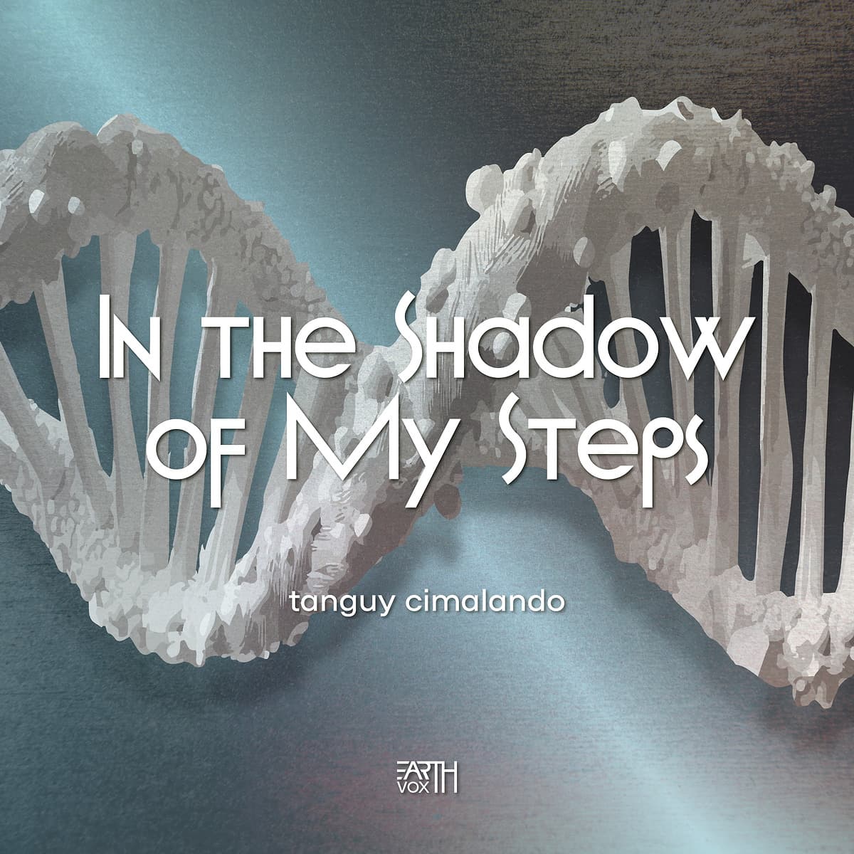 tanguy cimalando - In the Shadow of My Steps