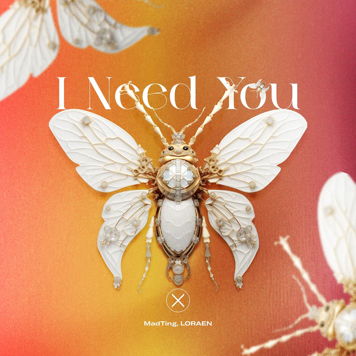 MadTing, LORAEN - I Need You